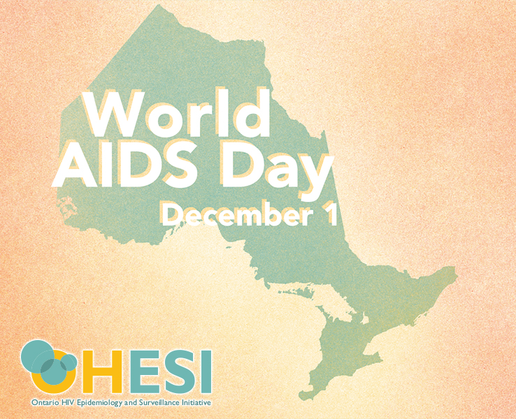 Colourful spray paint image of an Ontario map (teal) on a yellow and orange background, with the words World AIDS Day December 1 and the OHESI logo